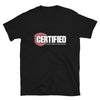 Certified Alarm-Unisex T-Shirt